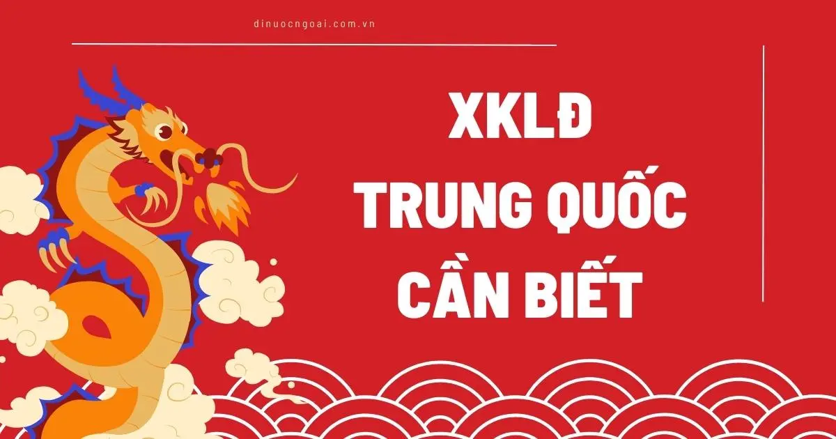Top 5+ thị trường XKLĐ phí rẻ + bay nhanh & tốt nhất hiện nay 5 xklđ trung quốc uy tín - xuất khẩu lao động việc làm tại china