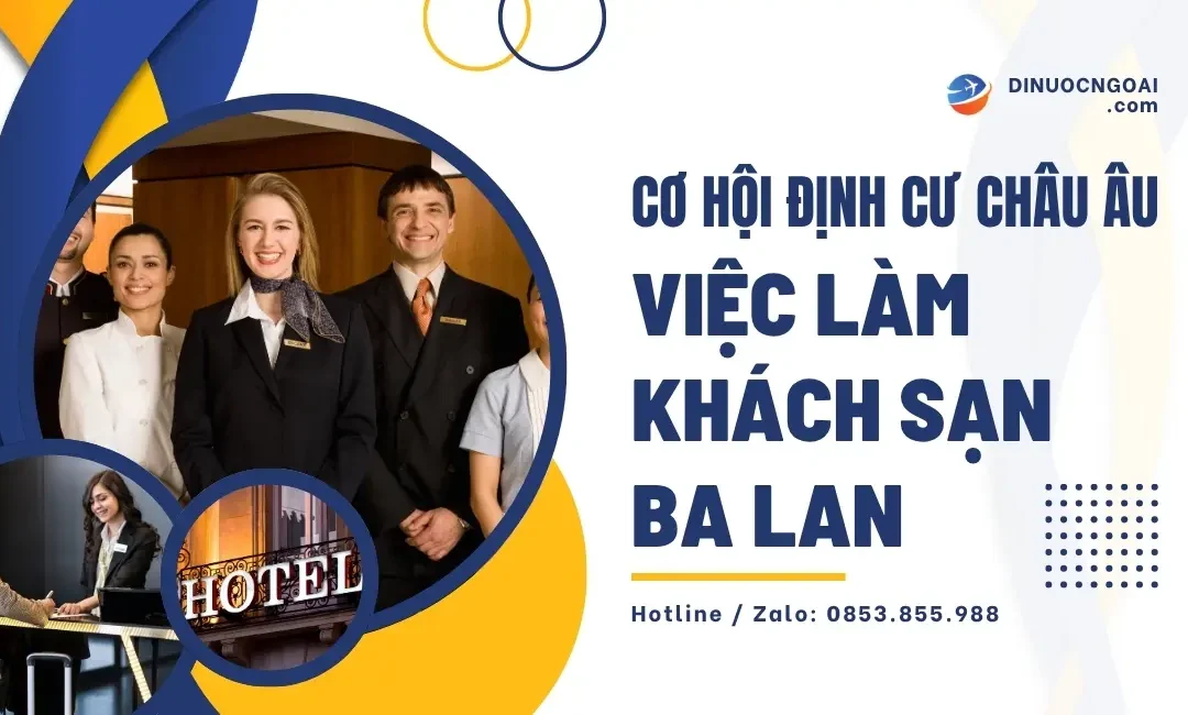 Tuyển nhân viên khách sạn đi Ba Lan | Đơn hàng XKLĐ Ba Lan cho Nam và Nữ