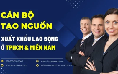 Tuyển Dụng Cán Bộ Tạo Nguồn Xuất khẩu Lao động ở TPHCM