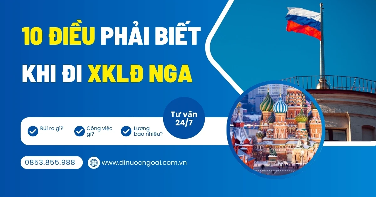 10 dieu phai biet khi di xuat khau lao dong nga 10 dieu phai biet khi di xuat khau lao dong nga