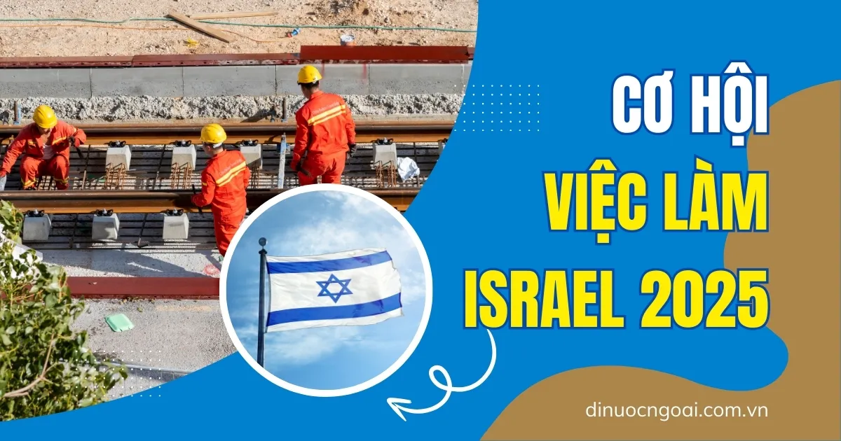co hoi viec lam israel – xuat khau lao dong xkld israel uy tin co hoi viec lam israel - xuat khau lao dong xkld israel uy tin