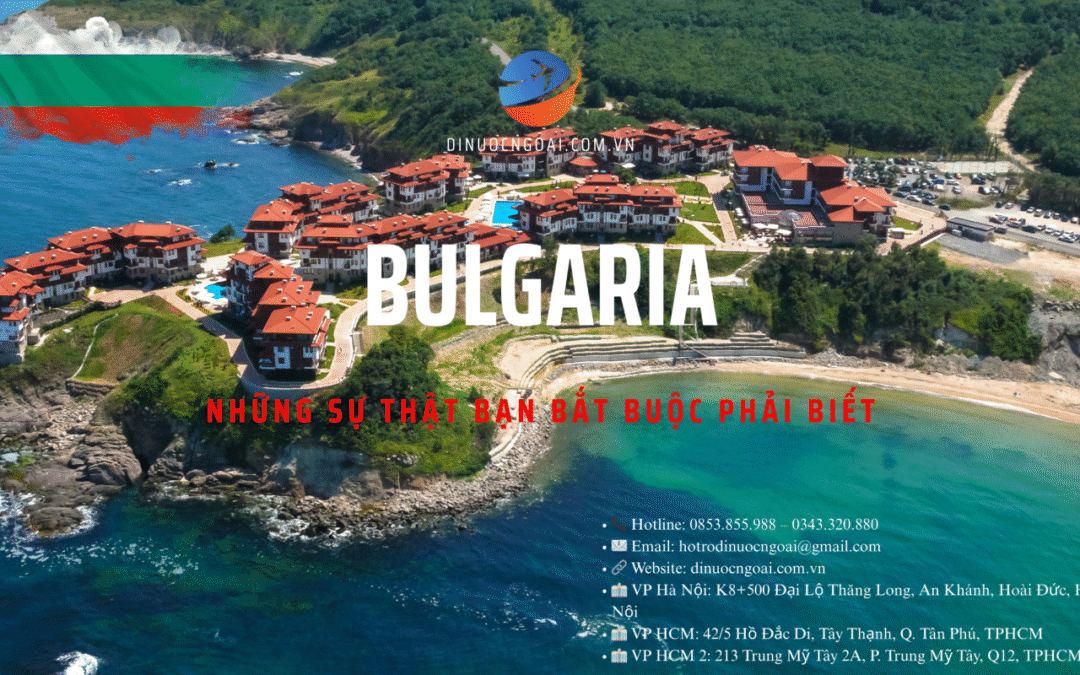 Bulgaria Có Giàu Không? Hé Lộ Sự Thật Và Lời Khuyên Cho Người Muốn Đi Xuất Khẩu Lao Động Bulgaria.