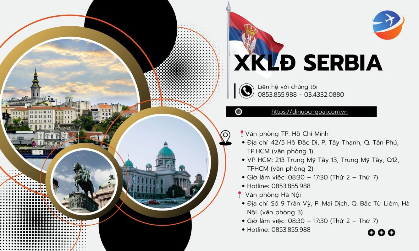 Thủ tục đăng ký xuất khẩu lao động Serbia mới nhất 2025