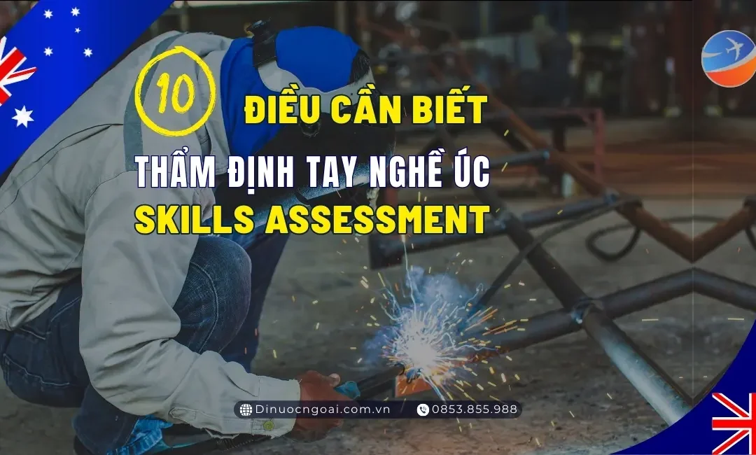 10 Điều cần biết về thẩm định tay nghề Úc Skills Assessment
