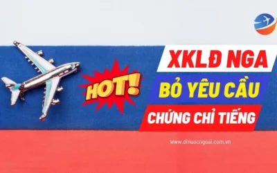 💥HOT💥 XKLĐ Nga 2025: Miễn Thi Tiếng, Lịch Sử & Luật Cho Lao Động Theo Hạn Ngạch