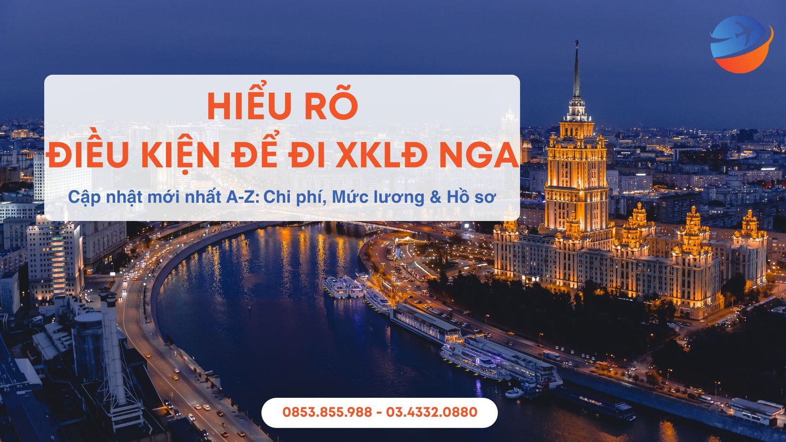 Điều kiện đi xuất khẩu lao động Nga 2025: Cập nhật A-Z Chi phí, Mức lương & Hồ sơ