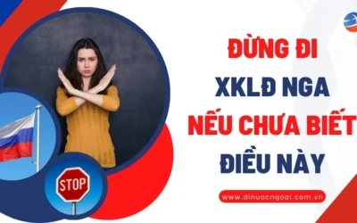⚠️Cảnh báo⛔ Đừng đi XKLĐ Nga nếu chưa biết 10 điều này