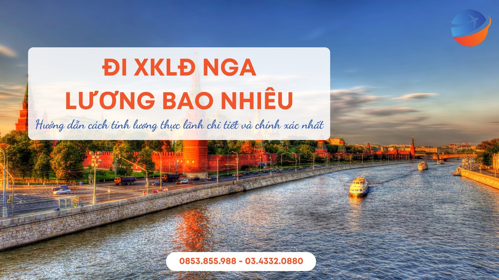 Lương Xuất Khẩu Lao Động Nga Là Bao Nhiêu? [Chi Tiết & Chính Xác Nhất 2025]