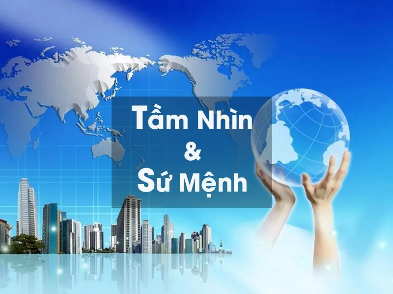 tầm nhìn và sứ mệnh cach-thuc-de-mot-thuong-hieu-co-tam-nhin-su-menh-hcu5c tầm nhìn và sứ mệnh của chúng tôi