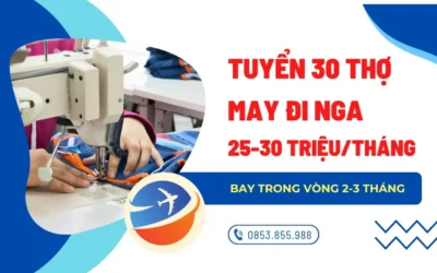 Tuyển thợ may đi Nga làm việc tại Ryazan | Đơn hàng XKLĐ Nga cho nam và nữ
