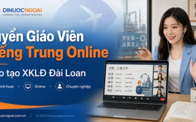 Tuyển Dụng Giáo Viên Tiếng Trung Online Đào Tạo XKLĐ Đài Loan
